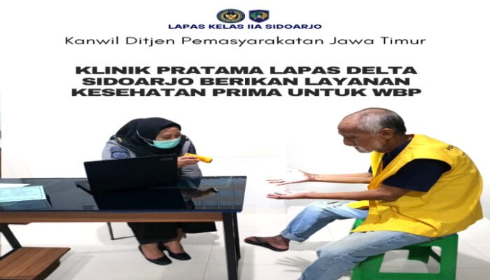 Layanan Klinik Lapas Kelas IIA Sidoarjo Wujudkan WBP Sehat