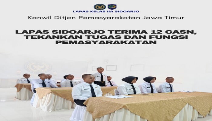 Tekankan Tugas dan Fungsinya, Lapas Sidoarjo Terima CASN