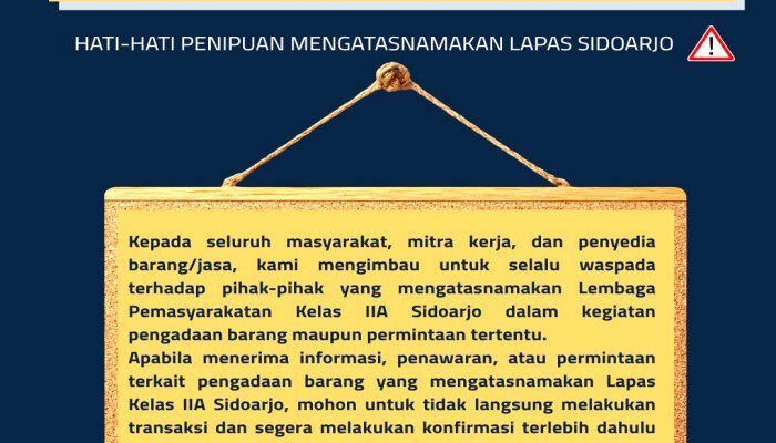 Waspada Penipuan, Lapas Sidoarjo Imbau Masyarakat Luas